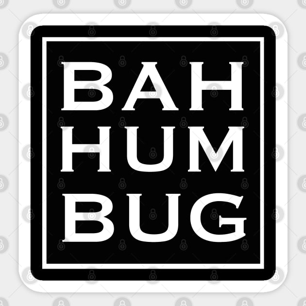 Bah Hum Bug Sticker by AllAmerican